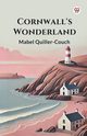 Cornwall's Wonderland, Quiller-Couch Mabel