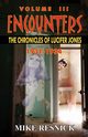 Encounters, Resnick Mike