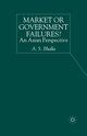 Market or Government Failures?, Bhalla A.