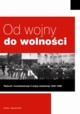 Od wojny do wolnoci, 