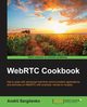 WebRTC Cookbook, Sergiienko Andrii