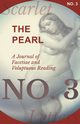The Pearl - A Journal of Facetiae and Voluptuous Reading - No. 3, Various