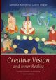 Creative Vision and Inner Reality, Kongtrul Jamgon