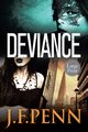 Deviance, Penn J. F.