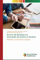 Ensino de Biologia na Educa?o de Jovens e Adultos, Loureno Franklin Herik Soares de Mato