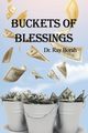 Buckets of Blessings, Borah Ray