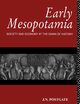 Early Mesopotamia, Postgate Nicholas