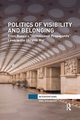 Politics of Visibility and Belonging, Edenborg Emil
