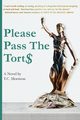 Please Pass The Torts, Morrison T.C.