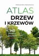 Atlas drzew i krzeww, Halarewicz Aleksandra