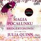 Magia pocaunku Bridgertonowie Tom 7, Quinn Julia