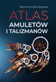 Atlas amuletw i talizmanw, Pyrchaa-Zarzycka Marta