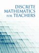 Discrete Mathematics for Teachers (PB), Wheeler Ed