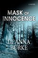 Mask of Innocence, Burke Deanna