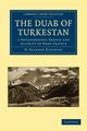 The Duab of Turkestan, W. Rickmer Rickmers