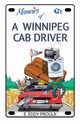 Memoirs of a Winnipeg Cab Driver, Proulx E. Eddy
