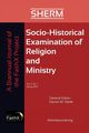 Socio-Historical Examination of Religion and Ministry, Volume 2, Issue 1, 