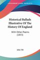 Historical Ballads Illustrative Of The History Of England, Tilt Julia