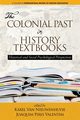 The Colonial Past in History Textbooks - Historical and Social Psychological Perspectives, 