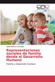 Representaciones sociales de familia desde el Desarrollo Humano, Betancur Gonzlez Yadira