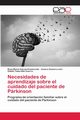 Necesidades de aprendizaje sobre el cuidado del paciente de Prkinson, Garca Enamorado Rosa Mara