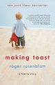 Making Toast, Rosenblatt Roger