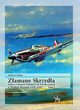 Zamane Skrzyda. Tom I. Szkice z historii Polskich Si Powietrznych w Wielkiej Brytanii 1939-1947, Olejko Andrzej