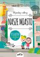 Nasze miasto, Hankov Pavla