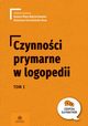 Czynnoci prymarne w logopedii Tom 1, 