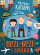 Bezu-bezu i spka, Kasdepke Grzegorz