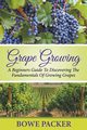 Grape Growing, Packer Bowe