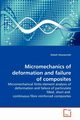 Micromechanics of deformation and failure of composites, Ghassemieh Elaheh