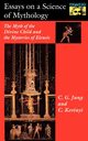 Essays on a Science of Mythology, Jung C. G.