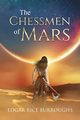 The Chessmen of Mars (Annotated), Burroughs Edgar Rice