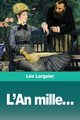 L'An mille..., Larguier Lo