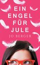 Ein Engel fr Jule, Berger Jo