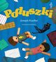 Poduszki, Kuefler Joseph