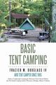 Basic Tent Camping, Douglass IV Frazier M.