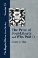 The Price of Soul Liberty and Who Paid It, Fish Henry Clay