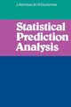 Statistical Prediction Analysis, Aitchison J.