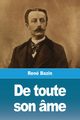 De toute son me, Bazin Ren