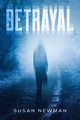 Betrayal, Newman Susan