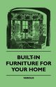 Built-In Furniture for Your Home, Various