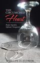 The Circumcised Heart, Flower Marilyn  O.