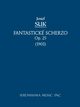 Fantasticke Scherzo, Op.25, Suk Josef