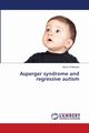 Asperger syndrome and regressive autism, Al Mosawi Aamir