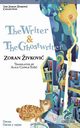 The Writer & The Ghostwriter, Zivkovic Zoran