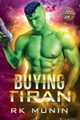 Buying Tiran, Munin RK