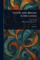 Sylvie and Bruno Concluded, Carroll Lewis