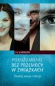 Porozumienie bez przemocy w zwizkach, Larsson Liv